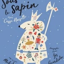 Sous le Sapin (d'après l'Univers de Casse-Noisette)