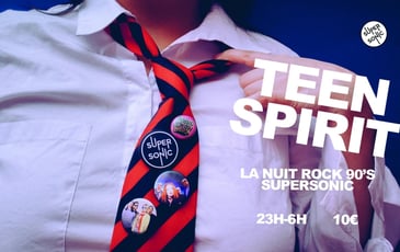 Teen Spirit / Nuit Teenage Rock