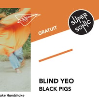 Blind Yeo • Black Pigs