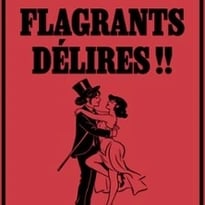 Flagrant Délires