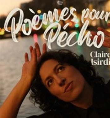 Claire Isirdi, Poèmes pour Pécho