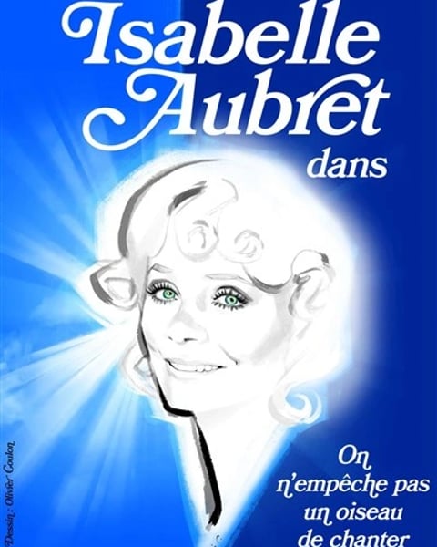 Isabelle Aubret : On n'empêche pas un oiseau de chanter