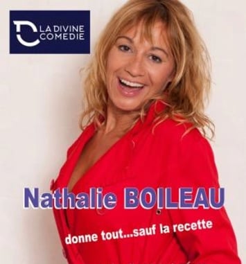 Nathalie Boileau donne tout... sauf la recette