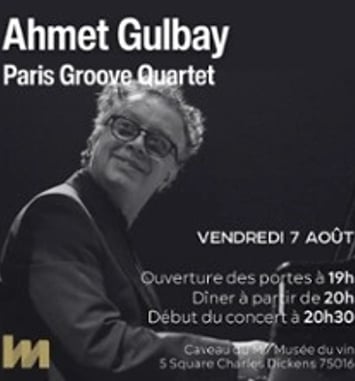 Ahmet Gulbay Paris Groove Quartet