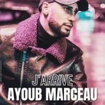 Ayoub Marceau : J'arrive