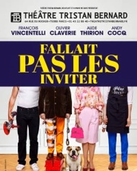 Fallait pas les inviter