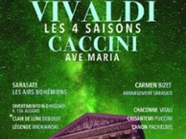 Les 4 Saisons de Vivaldi, Extraits, Ave Maria et célèbres concertos