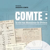 Exposition "Comte: la vie rue Monsieur-le-Prince" à la Maison d'Auguste Comte
