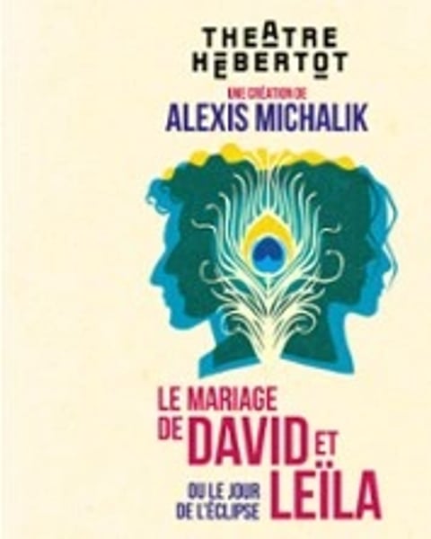 Le Mariage de David et Leïla, ou le jour de l'éclipse