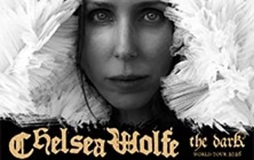 Chelsea Wolfe: The Dark World Tour