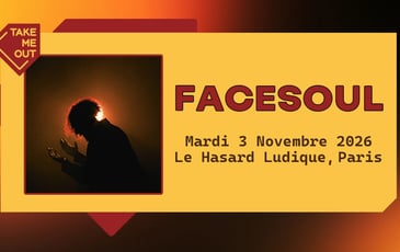 Take Me Out : Facesoul en concert