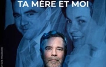 Ta Mère et Moi