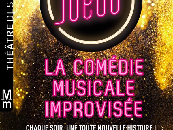 New - La Comédie Musicale Improvisée