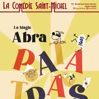 La Magie : Abra et Patatras !