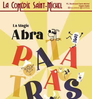 La Magie : Abra et Patatras !