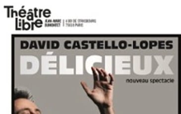 David Castello-Lopes, Délicieux