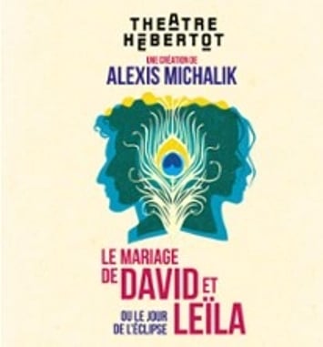 Le Mariage de David et Leïla, ou le jour de l'éclipse