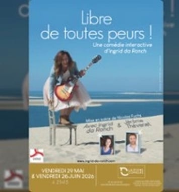 Libre de Toutes Peurs !