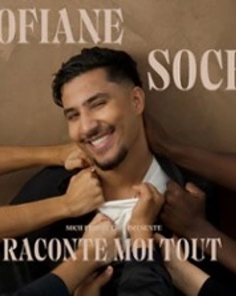 Sofiane Soch, Raconte-moi tout !