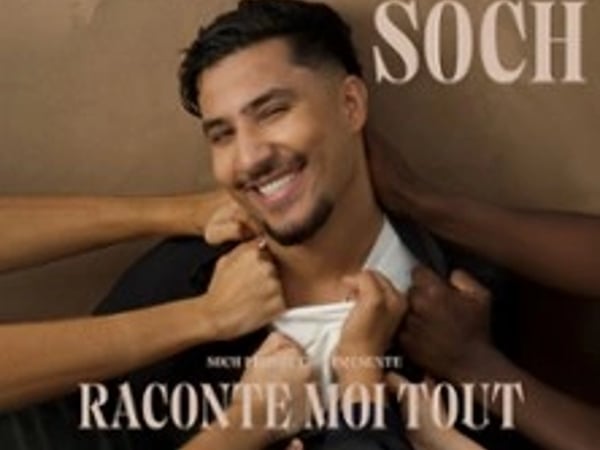 Sofiane Soch, Raconte-moi tout !