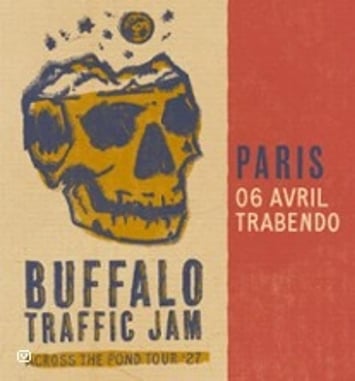 Buffalo Traffic Jam, Across The Pond Tour '27