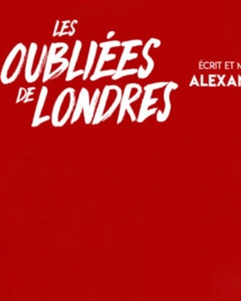 Les Oubliées de Londres