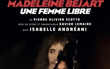 Madeleine Béjart, une Femme Libre
