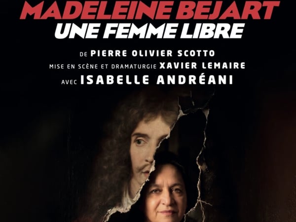 Madeleine Béjart, une Femme Libre
