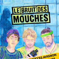 Le Bruit des Mouches