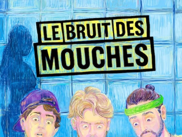 Le Bruit des Mouches