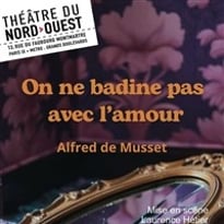On ne badine pas avec l'amour