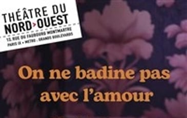 On ne badine pas avec l'amour