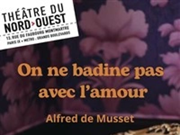 On ne badine pas avec l'amour