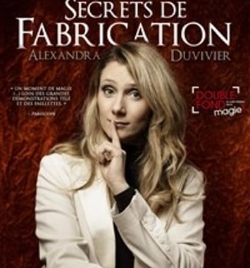Alexandra Duvivier dans Secrets de fabrication