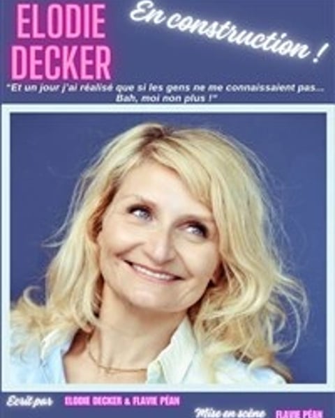 Elodie Decker dans En construction