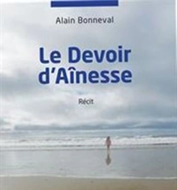Le Devoir d'aînesse d'Alain Bonneval