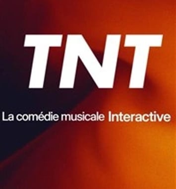 TNT : Nouveau spectacle expérimental !