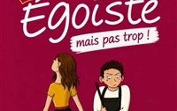 Égoïste mais pas trop !