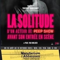 La solitude d'un acteur de peep show
