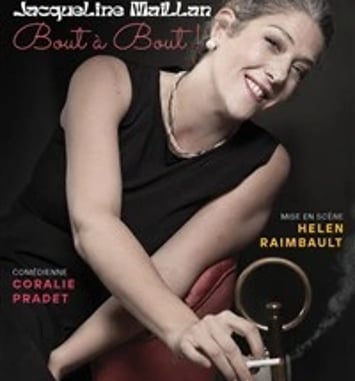 Jacqueline Maillan : Bout à bout !