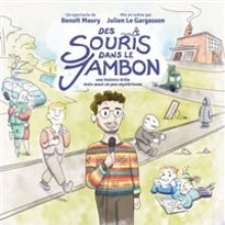 Benoît Maury dans Des souris dans le jambon