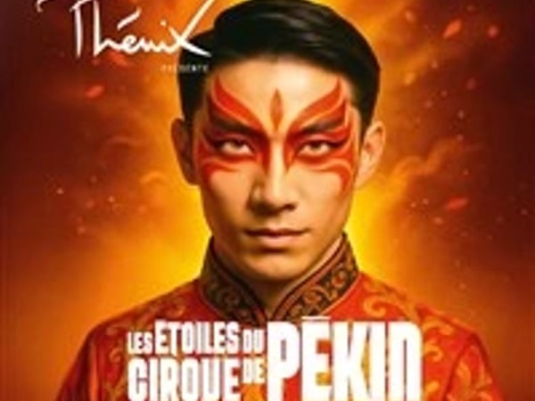 Odyssée par les Étoiles du Cirque de Pékin
