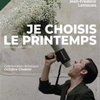Jean-Frédéric Lemoues dans Je choisis le printemps