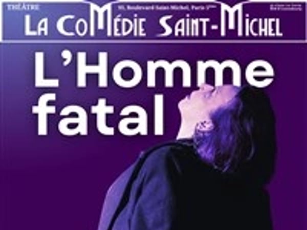L'homme fatal