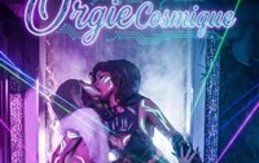 Orgie cosmique