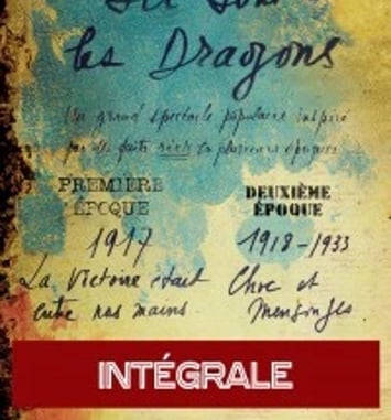 Ici sont les dragons – Intégrale