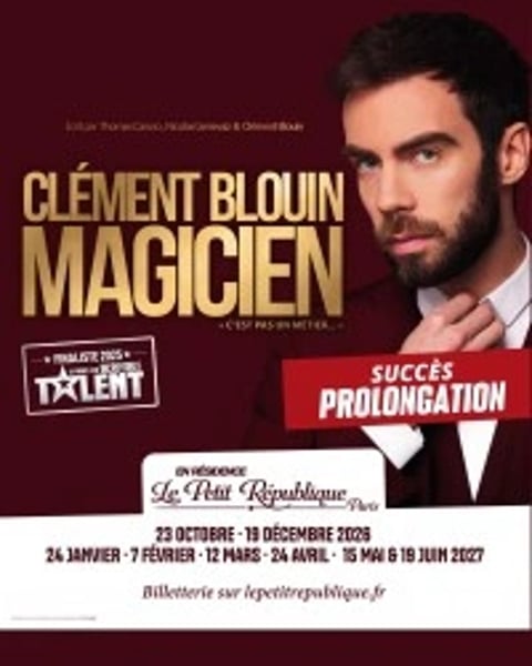 Clément Blouin : Magicien « c'est pas un métier »