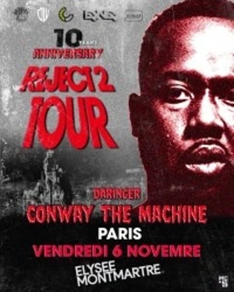 Conway the Machine et 10 Ans de Reject 2 Tour 2026