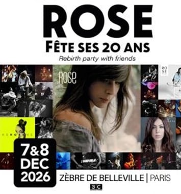 Rose, Rose, Rose Fête Ses 20 Ans