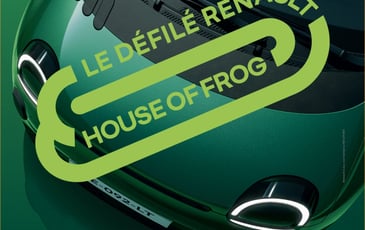 House of Frog - Le Défilé Renault®